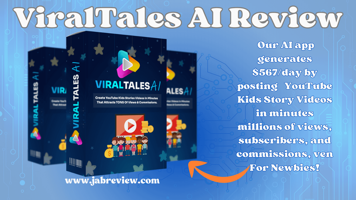 ViralTales AI Review – Making YouTube Kids Story Videos In Minutes