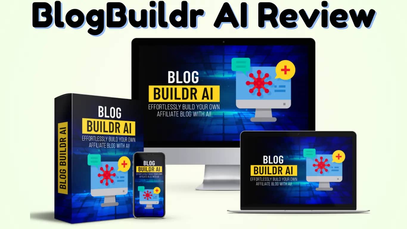 BlogBuildr AI Review - Create Fully Monetized Affiliate Blogs