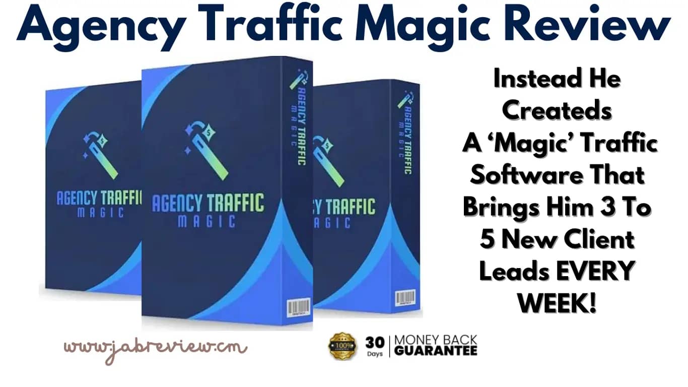 Agency Traffic Magic Review - Landing High-Ticket Clients System