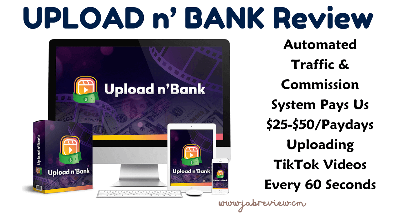 UPLOAD n’ BANK Review - TikTok Traffic & Commission System Any Affiliate Network