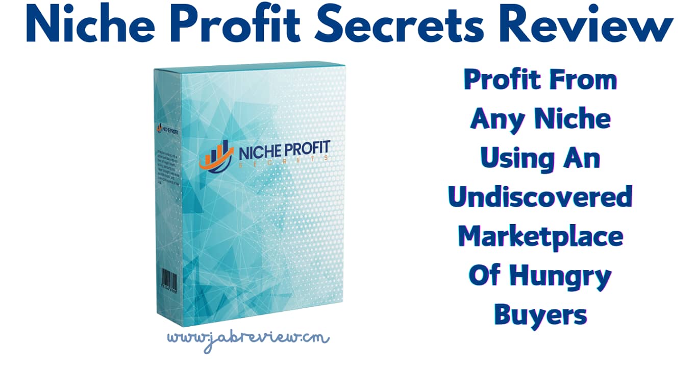 Niche Profit Secrets Review - The New Way to Earn Thousands Selling Weird Products!